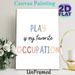 Play Quote Painting Poster, Pastel Color Typography Poster, Whimsical Cheerful Text Art, Ideal For Living Room And Play Space Decor_maomaolike.com