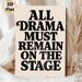 Drama Quote Themed Painting Poster, Bold Retro Typography Poster, Witty Stage-inspired Decor Ideal For Theater Room, Living Room Or Workspace_maomaolike.com