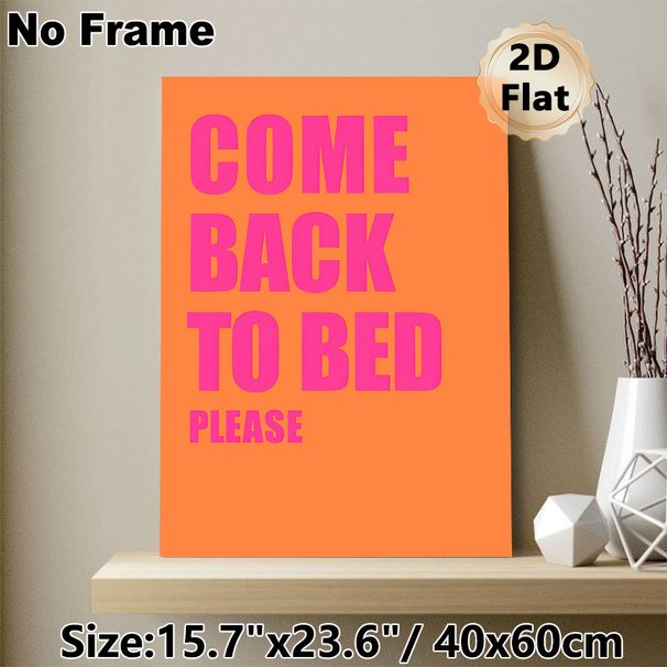 Come Back To Bed Typographic Painting Poster, Vibrant Pink Bold Text On Orange Poster, Playful Warm Vibe Ideal For Bedroom Decor_maomaolike.com