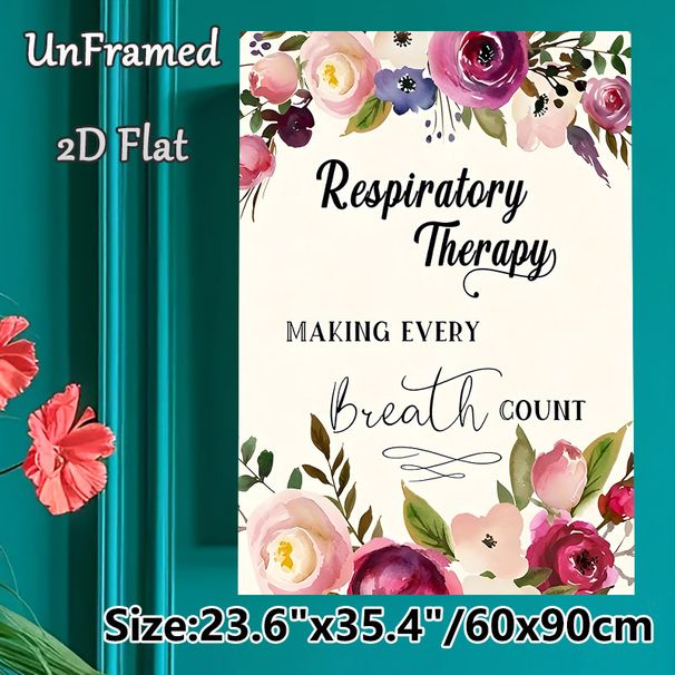 Respiratory Therapy Painting Poster, Soft-toned Watercolor Floral Poster, Inspirational "Making Every Breath Count" Design, Ideal For Clinic, Office_maomaolike.com