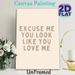 Romantic Typographic Quote Painting Poster, Soft-toned Simple Text Art Poster, Heartfelt Playful Message Ideal For Bedroom, Living Room Wall Decor_maomaolike.com