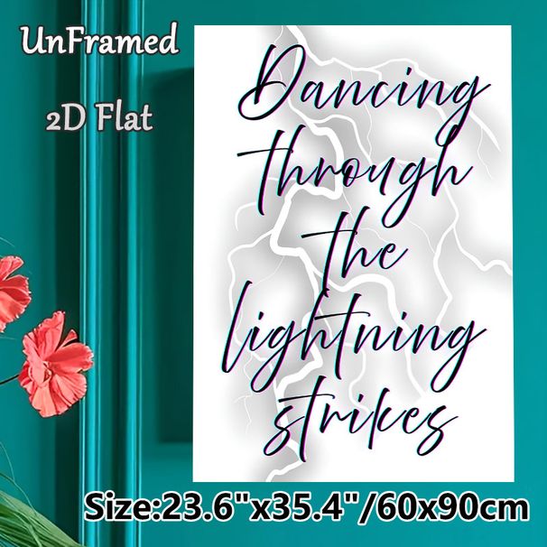 Lightning-themed Typography Painting Poster, Vibrant Glitch-style "Dancing Through The Lightning Strikes" Text Poster, Stylish Artistic Decor For_maomaolike.com