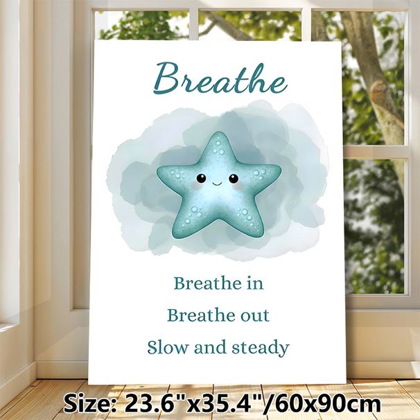 Kawaii Starfish Mindful Breathing Painting Poster, Soft Watercolor Cute Starfish With Inspirational Quotes Poster, Calming Decor Ideal For Bedroom_maomaolike.com