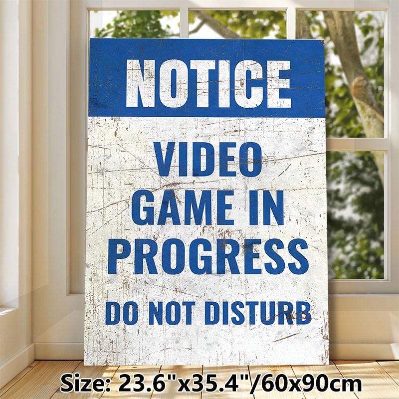 Video Game Notice Painting Poster, Vintage Distressed Text Art Poster, Clear Do-not-disturb Reminder, Ideal For Game Rooms, Bedrooms_maomaolike.com