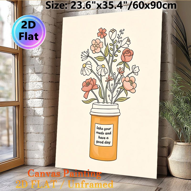 Floral Pill Jar Painting Poster, Warm-toned Whimsical Hand-drawn Poster, Flowers Growing From Pill Jar With Encouraging Quote, Gentle Self-care Decor_maomaolike.com