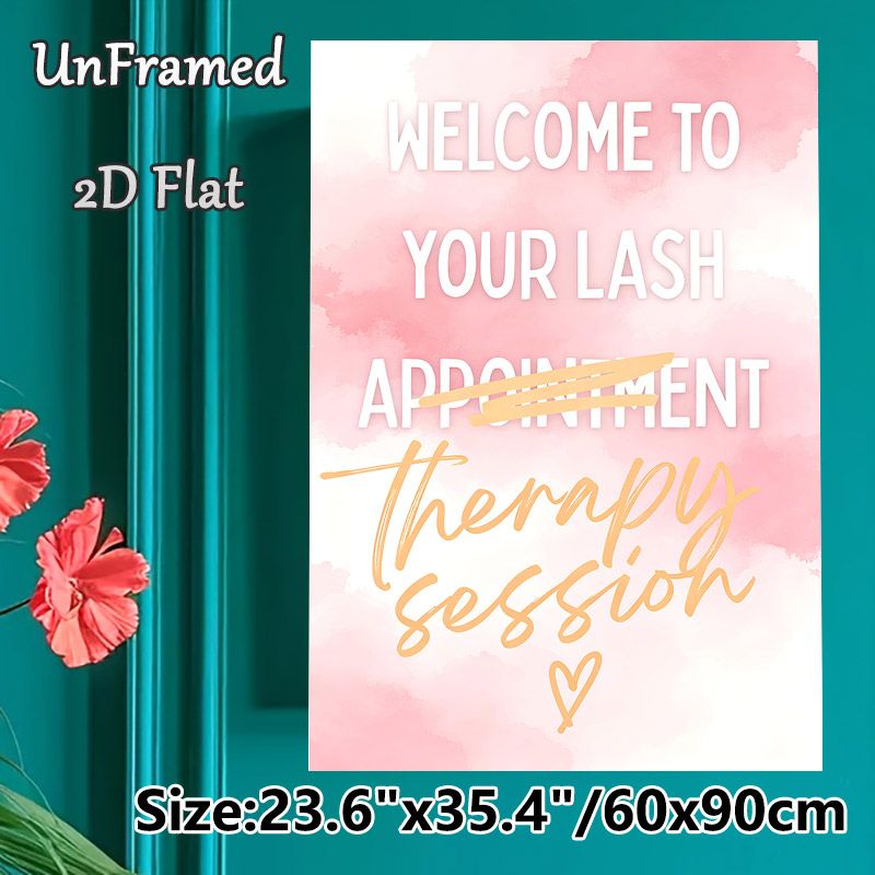 Lash Therapy Session Welcome Painting Poster, Soft Pink Watercolor Style Poster, Playful Humorous Text Design, Ideal For Beauty Salons And Lash_maomaolike.com