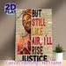 Inspirational Black Woman Justice Painting Poster, Vibrant Watercolor-style Figure With Bold Typography Poster, Motivational Quote Art For Home_maomaolike.com