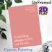 Positive Affirmation Painting Poster, Soft Pink Minimalist Typography Poster, Uplifting Positive Quotes To Boost Mood, Ideal For Bedroom And Living_maomaolike.com