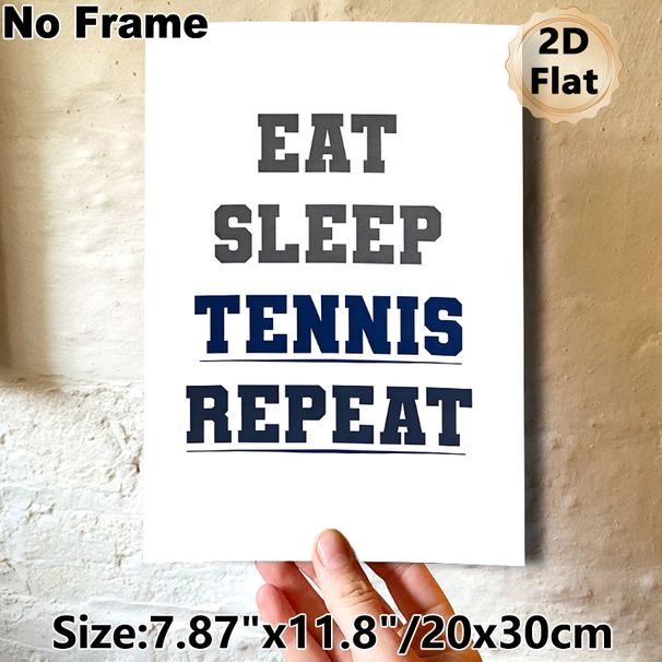 Tennis Themed Painting Poster, Minimalist Bold Typographic Poster, "Eat Sleep Tennis Repeat" Text Design, Ideal Decor For Tennis Fans, Suitable For_maomaolike.com