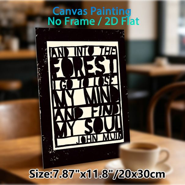 Nature Forest Quote Painting Poster, Bold Monochrome Typographic Poster, Meaningful Wilderness-inspired Quote Art, Suitable For Living Room, Study Or_maomaolike.com