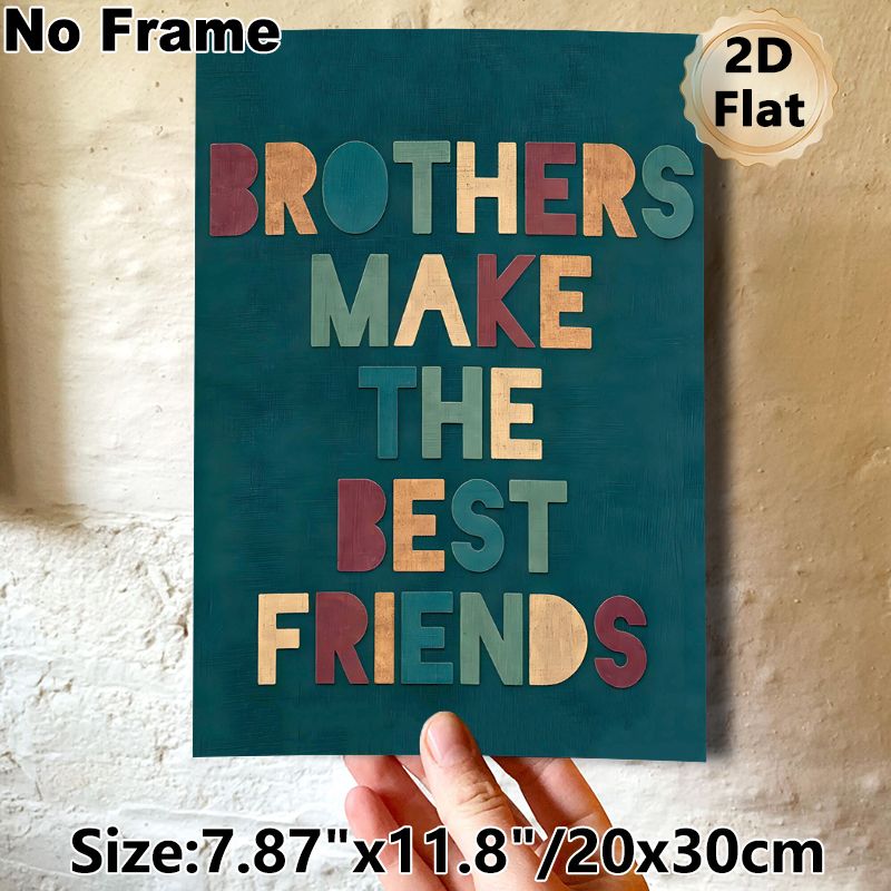 Brother Friendship Quote Painting Poster, Vintage Color-blocked Typography Poster, Warm Heartfelt Message, Ideal For Bedroom And Living Room Wall_maomaolike.com
