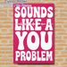 Slogan & Sound Wave Themed Painting Poster, Vibrant Pink Playful Typographic Poster, Witty Quote Design With Sound Wave Detail, Ideal For Bedroom_maomaolike.com