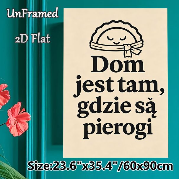 Pierogi Themed Painting Poster, Minimalist Cute Cartoon Pierogi Graphic Poster, Warm Home-themed Quote Decor Ideal For Kitchen And Dining Room_maomaolike.com
