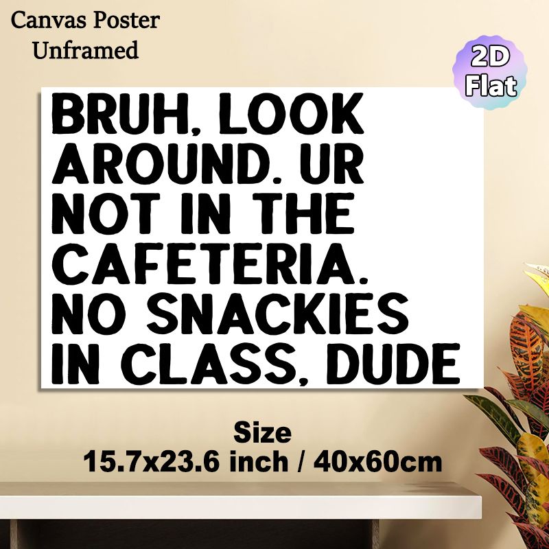 Classroom Rule Painting Poster, Bold Minimalist Typographic Poster, Humorous Clear Reminder Of No Snacks Allowed In Class, Ideal For Classroom_maomaolike.com