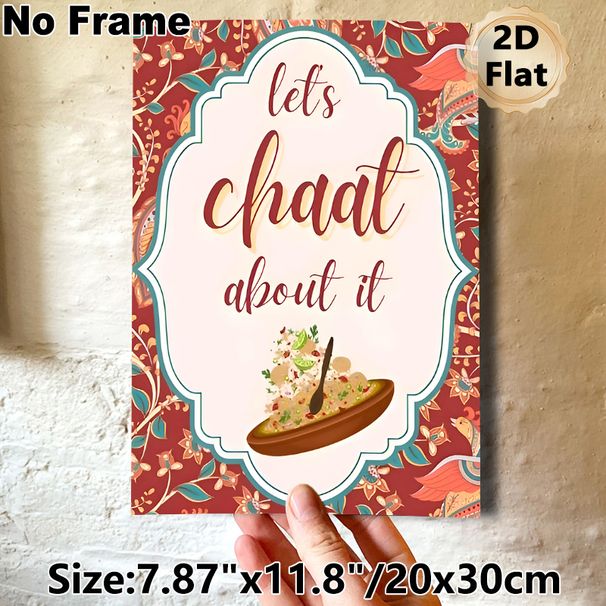 Chaat Themed Painting Poster, Vibrant Vintage Exotic Floral & Indian Snack Art Poster, Witty Typography Design, Ideal For Kitchen And Dining Room_maomaolike.com