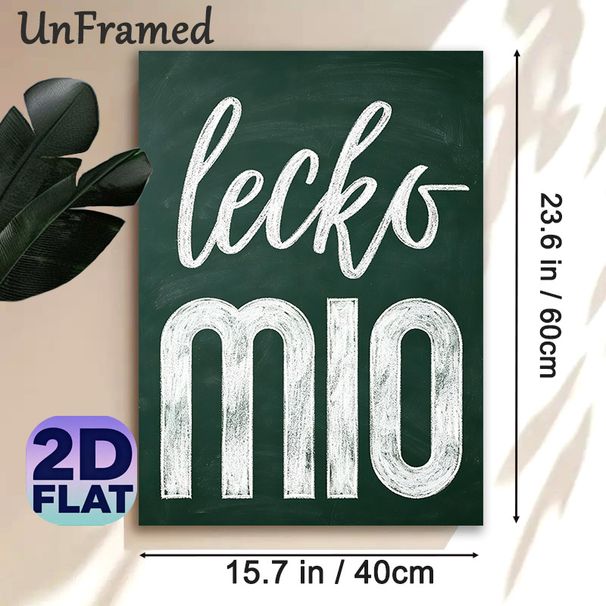 Chalk-style "Lecko Mio" Painting Poster, Vintage Chalkboard-inspired Poster, Hand-drawn White Lettering Design Brings Rustic Charm, Suitable For_maomaolike.com