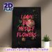Floral Typography Painting Poster, Dark-toned Vintage Floral With Bold Pink Handwritten Slogan Poster, Inspirational Independent-themed Decor Ideal_maomaolike.com
