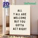 Witty Welcome Slogan Painting Poster, Minimalist Text-based Poster, Warm Yet Humorous Welcome Message, Ideal For Entryway, Living Room And Dining_maomaolike.com