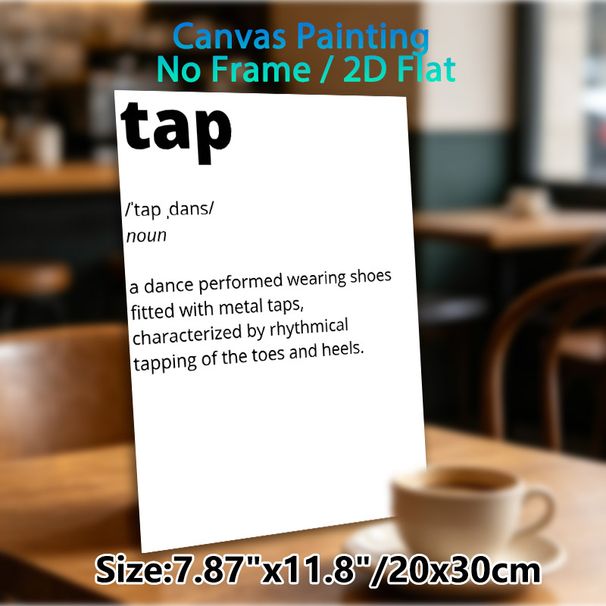 Tap Dance Definition Painting Poster, Minimalist Typographic Text Poster, Clear Explanatory Tap Dance Design Ideal For Dance Studio, Home Wall Decor_maomaolike.com