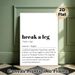 "Break A Leg" Idiom Definition Painting Poster, Minimalist Typography Text Poster, Informative Inspirational Decor Ideal For Theatre, Home Studio And_maomaolike.com