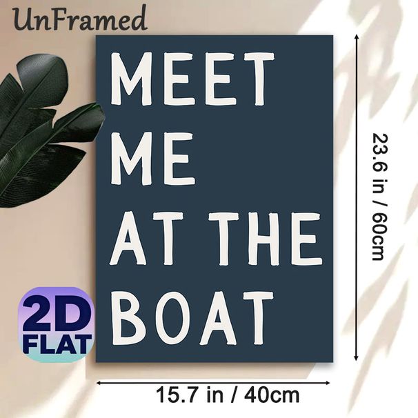Boat Meet-up Slogan Painting Poster, Minimalist Handwritten White Lettering Dark-toned Poster, Stylish Understated Decor Ideal For Coastal Home, Lake_maomaolike.com