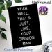Quirky Quote Painting Poster, Minimalist Black-and-white Typographic Poster, Witty Casual Statement, Ideal For Living Room, Home Office_maomaolike.com