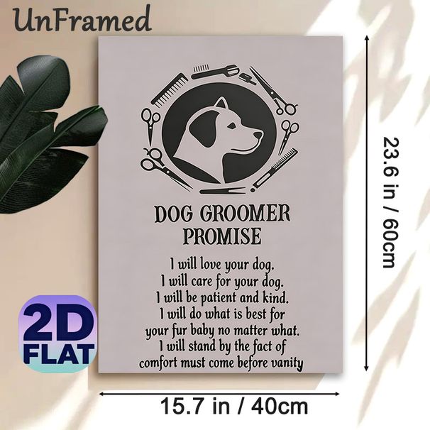 Dog Groomer Promise Painting Poster, Minimalist Black-and-white Dog Grooming Themed Graphic Poster, Heartfelt Caring Message, Ideal For Dog Grooming_maomaolike.com