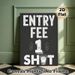 Entry Fee 1 Shot Painting Poster, Vintage Chalk-style Black & White Poster, Fun Drinking-themed Decor Ideal For Bars, Home Parties And Entertainment_maomaolike.com