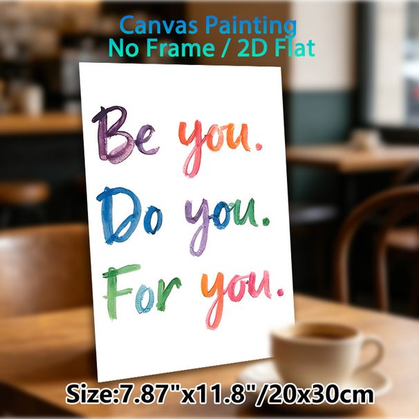 Motivational Quote Painting Poster, Vibrant Watercolor Hand-lettered "Be You. Do You. For You." Poster, Inspiring Self-love Message For Bedroom_maomaolike.com