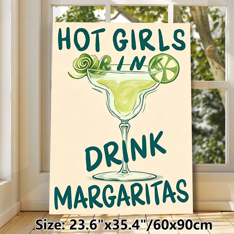 Margarita Cocktail Painting Poster, Playful Hand-drawn "Hot Girls Drink Margaritas" Cocktail Poster, Witty Drink-themed Decor Ideal For Bar, Kitchen_maomaolike.com