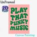 Play That Funky Music Quote Painting Poster, Retro Groovy Pink & Green Typography Poster, Vibrant Playful Text Art Ideal For Music Studio, Living_maomaolike.com