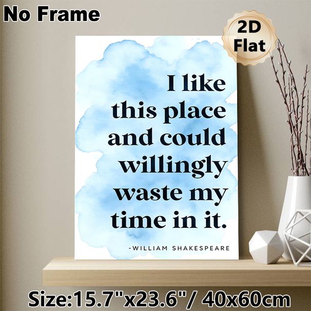 Shakespeare Quote Painting Poster, Soft Watercolor Style Poster, Light Blue Watercolor Backdrop With Classic Typographic Quote, Warm Relatable Wall_maomaolike.com