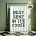Best Seat In The House Themed Painting Poster, Sage Green Striped Background & Rounded Typography Poster, Playful Text Decor Piece Suitable For_maomaolike.com