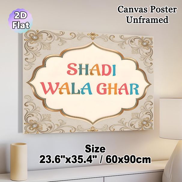 Shadi Wala Ghar Themed Painting Poster, Ornate Vintage Style Poster, Adorned With Delicate Gold Scrollwork And Vibrant Typography, Perfect For Wedding_maomaolike.com