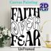 Faith Over Fear Painting Poster, Minimalist Black & White Typographic Poster, Inspirational Wall Decor Ideal For Home, Office, Living Room_maomaolike.com