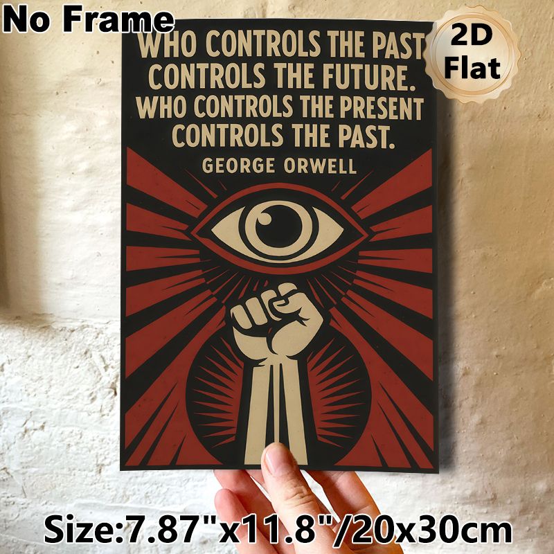 George Orwell Quote Painting Poster, Vintage Propaganda-style Poster, Thought-provoking Iconic Quote With Eye & Raised Fist Design, Suitable For Home_maomaolike.com
