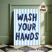 Hand Washing Reminder Painting Poster, Light Blue Vertical Striped Poster With Dark Blue Handwritten Text, Practical Hygiene Prompt Suitable For_maomaolike.com