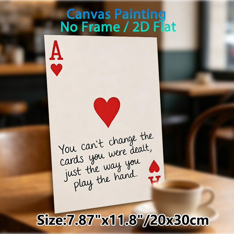 Ace Of Hearts Themed Painting Poster, Minimalist Poker-Inspired Graphic With Motivational Quote Poster, Inspirational Design To Foster Positive_maomaolike.com