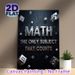 Math Themed Painting Poster, Sleek Mechanical-style Lettering With Circuit Background & Number Cubes Poster, Featuring Witty "The Only Subject That_maomaolike.com