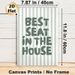 Best Seat In The House Themed Painting Poster, Sage Green Striped Background & Rounded Typography Poster, Playful Text Decor Piece Suitable For_maomaolike.com