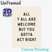 Witty Welcome Slogan Painting Poster, Minimalist Text-based Poster, Warm Yet Humorous Welcome Message, Ideal For Entryway, Living Room And Dining_maomaolike.com