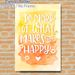 Inspirational "Do More Of What Makes You Happy" Painting Poster, Soft Watercolor Warm Tone With Daisies Poster, Uplifting Decor Piece Suitable For_maomaolike.com