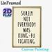 Kung Fu Quote Painting Poster, Vintage Rope-framed Playful Typography Poster, Witty Nostalgic Quote Decor For Home, Living Room, Game Room_maomaolike.com