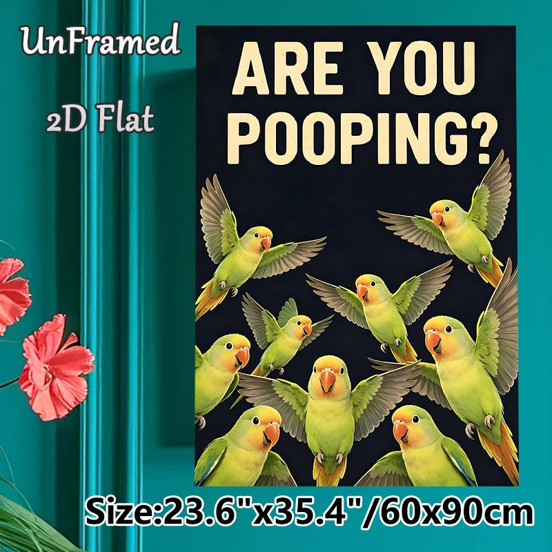 Funny Parrot Themed Painting Poster, Vibrant Playful Green Parrots With Witty Text Poster, Lighthearted Whimsical Decor Idea For Bathroom, Living Room_maomaolike.com