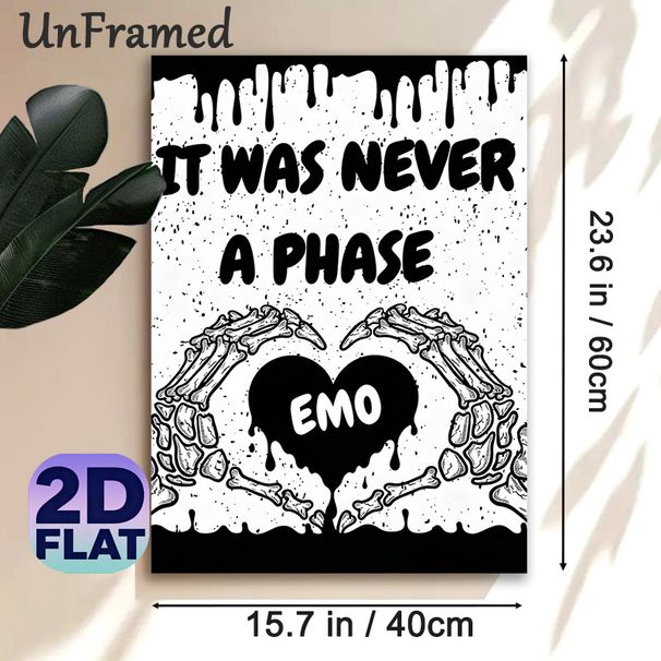 Emo Themed "It Was Never A Phase" Painting Poster, Monochrome Hand-drawn Style Poster, Edgy Design With Skeleton Hands Forming Heart, Ideal For_maomaolike.com