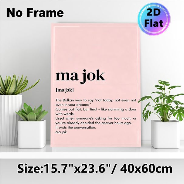 Balkan Slang "Ma Jok" Painting Poster, Soft Pink Minimalist Typographic Poster, Humorous Conversational Definition Decor Ideal For Home Office, Living_maomaolike.com