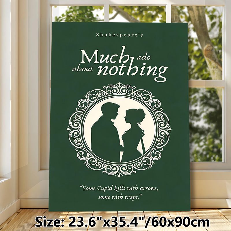 Shakespeare's Much Ado About Nothing Painting Poster, Vintage Elegant Silhouette Couple With Ornate Frame Poster, Classic Literary Quote Decor For_maomaolike.com