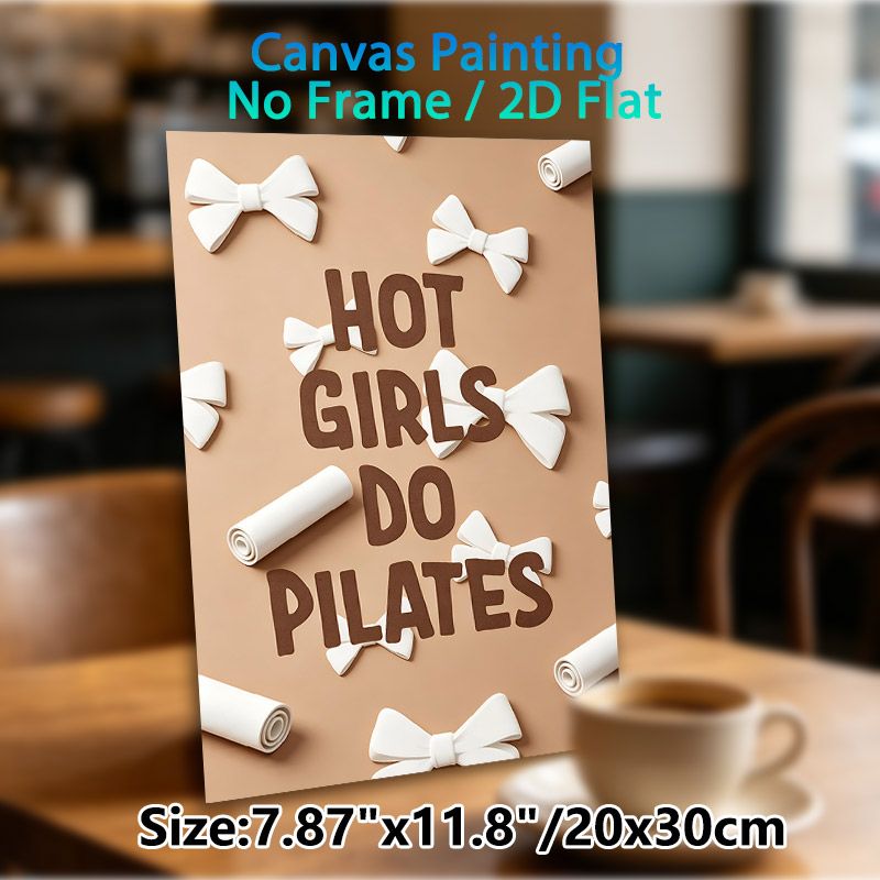 Pilates Motivational Quote Painting Poster, Warm-toned Cute Typographic Poster, Stylish Decor With White Bow Accents, Suitable For Home Gym, Workout_maomaolike.com