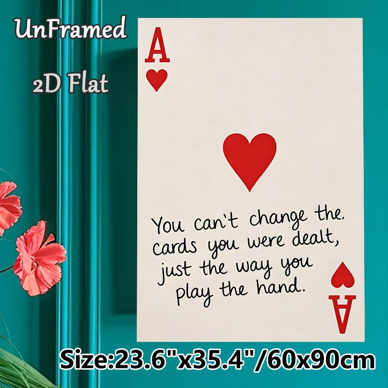 Ace Of Hearts Themed Painting Poster, Minimalist Poker-Inspired Graphic With Motivational Quote Poster, Inspirational Design To Foster Positive_maomaolike.com