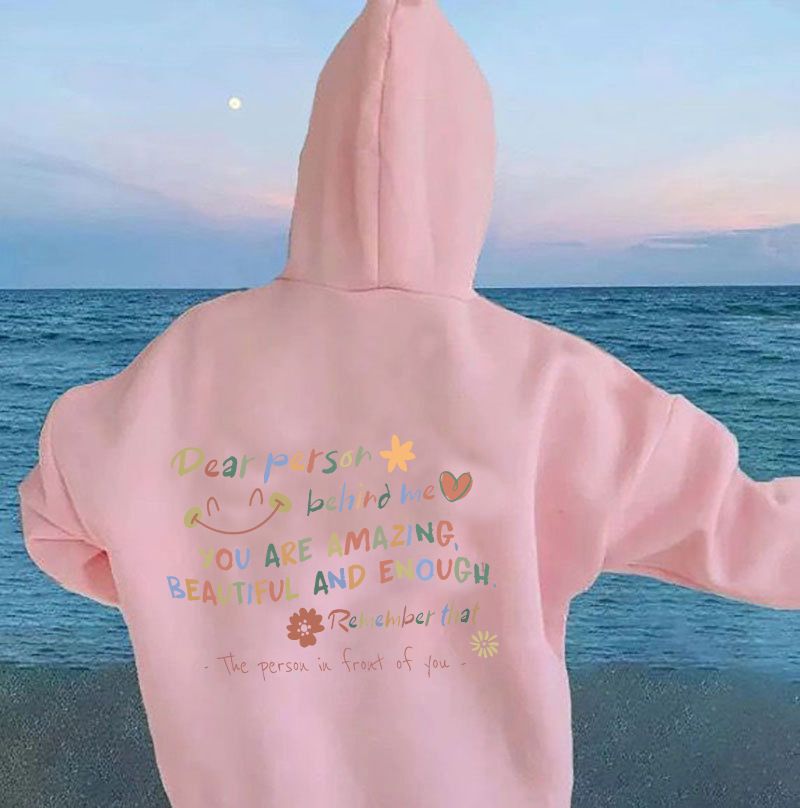 Women's Clothing Dear Person Behind Me hooded sweatshirt, motivational gift, mental health shirt_maomaolike.com